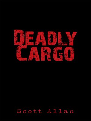 cover image of Deadly Cargo